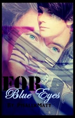 For Blue Eyes || Larry Stylinson ✓