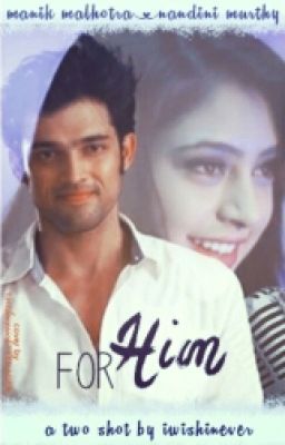 FOR HIM - A MaNan TS