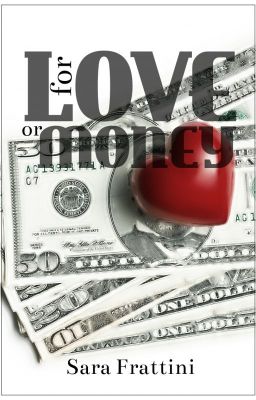 FOR LOVE OR MONEY