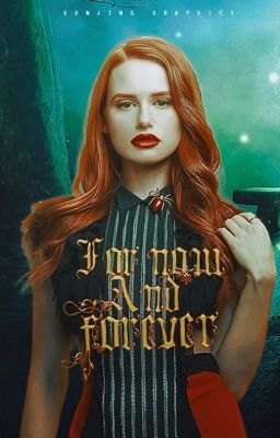 For Now & Forever (Jasper Hale) 