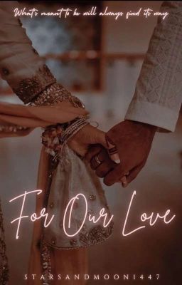 For Our Love (Rewritten)