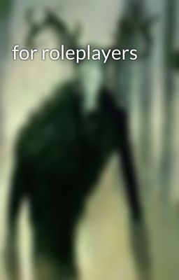 for roleplayers