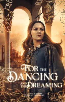 for the dancing and the dreaming, asoiaf