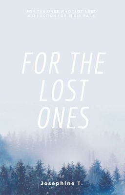 for the lost ones