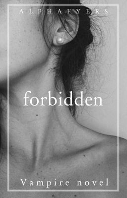 Forbidden [Completed/ Published]