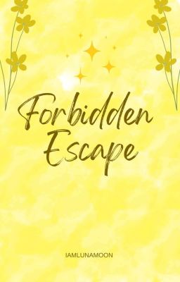 Forbidden Escape (Forbidden Love Series #4)