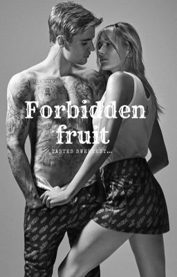 Forbidden fruit✔️