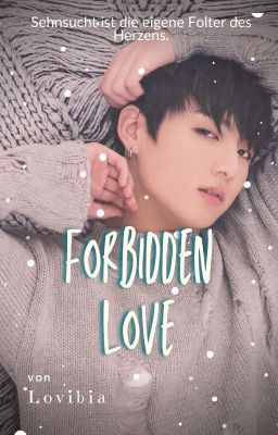 Forbidden Love ✔