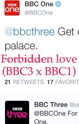 Forbidden Love (BBC THREE x ONE)