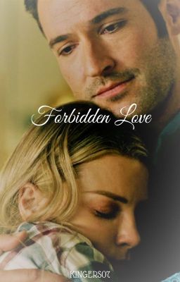 Forbidden Love [Deckerstar]