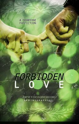 Forbidden Love - Dramione (ON HOLD)