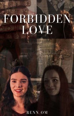 FORBIDDEN LOVE | Lily Evans [saga secret]