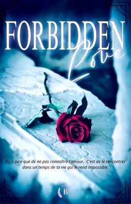 Forbidden love (version courte)