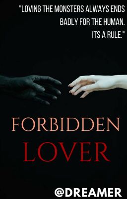 Forbidden Lover ✔️ *COMPLETED*