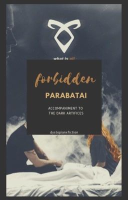 Forbidden Parabatai |  ✓