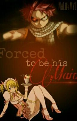 Forced to be his Maid