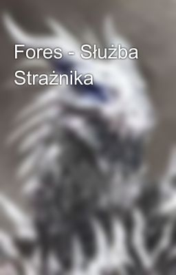 Fores - Służba Strażnika