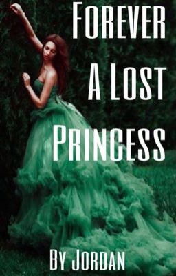 Forever A Lost Princess