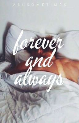 Forever And Always | ✓