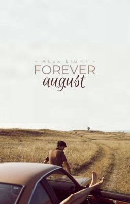 Forever August ✔️