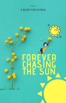 FOREVER CHASING THE SUN ▶ TASK BOOK