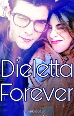 ~Forever~ |Dieletta✔