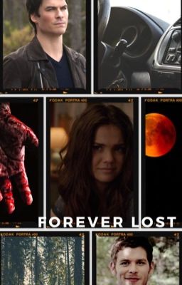 Forever lost [The Vampire Diaries] 