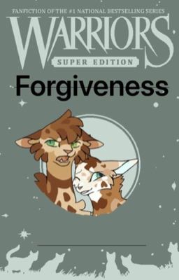 Forgiveness - Warrior Cats