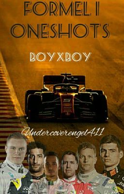 Formel 1 OneShots - BOYXBOY (Slow Updates)