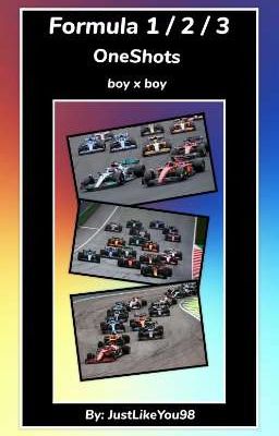 Formula 1/2/3 (One Shots, boy x boy) 