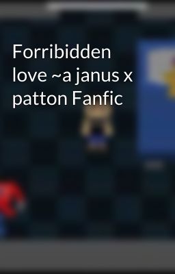 Forribidden love ~a janus x patton Fanfic