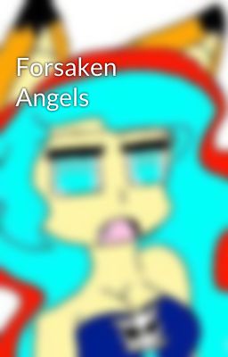 Forsaken Angels