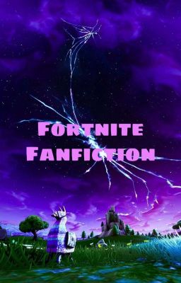 Fortnite Fanfiction (discontinued for now)