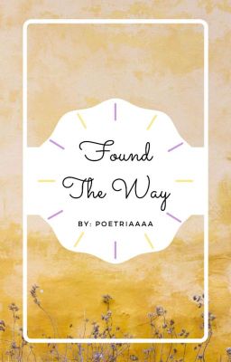 Found The Way | Poetry