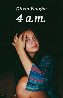 FOUR A.M. | short story ✓