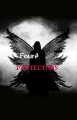 #Four Protectors# (On Hold)