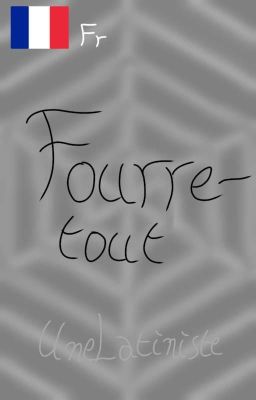 Fourre-tout ⟨Arrêté⟩