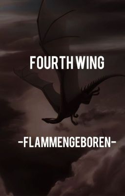 Fourth Wing - Flammengeboren