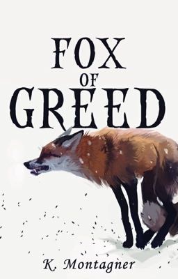 Fox Of Greed (Greedy Fox Book 1)