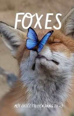 FOXES