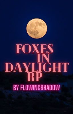 -- Foxes in Daylight RP --