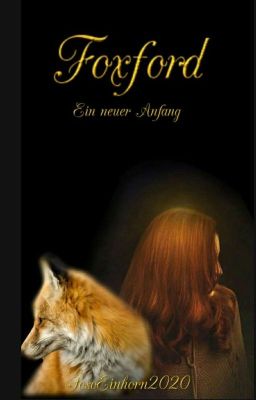 Foxford: Ein neuer Anfang