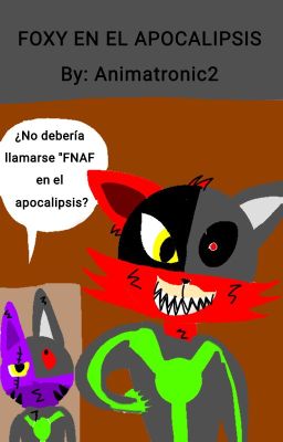 Foxy en el apocalipsis