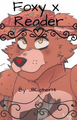 ↝♡Foxy x Reader♡↜