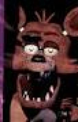 Foxy x Reader FNAF! (Discontinued)