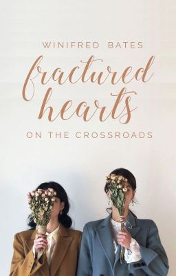 Fractured Hearts