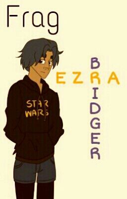 Frag EZRA BRIDGER