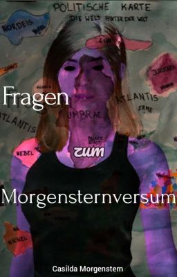 Fragen zum Morgensternversum 