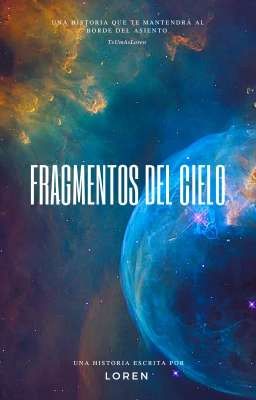 Fragmentos del Cielo #copafenix2025