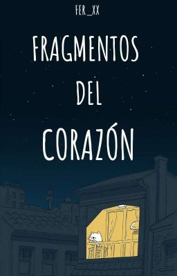 Fragmentos Del Corazón.